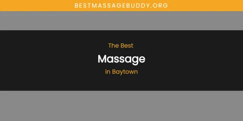The Absolute Best Massage in Baytown