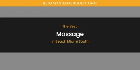 The Absolute Best Massage in Beach Miami South