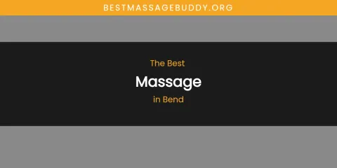 The Absolute Best Massage in Bend