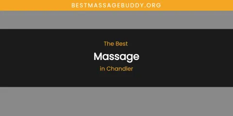 The Absolute Best Massage in Chandler