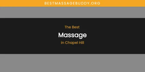 The Absolute Best Massage in Chapel Hill