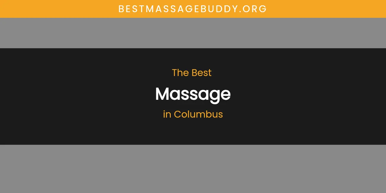 The Absolute Best Massage in Columbus featured