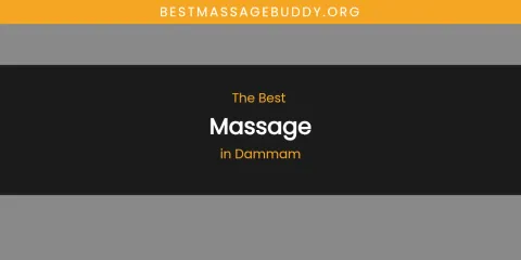 The Absolute Best Massage in Dammam