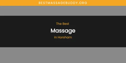 The Absolute Best Massage in Horsham