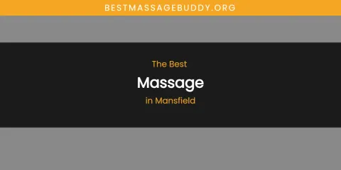 Mansfield's Best Massage