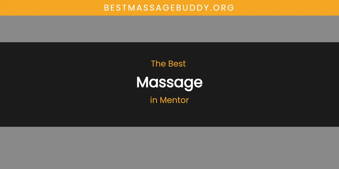 Mentor's Best Massage featured