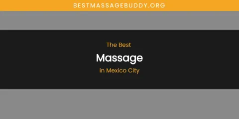 Mexico City's Best Massage